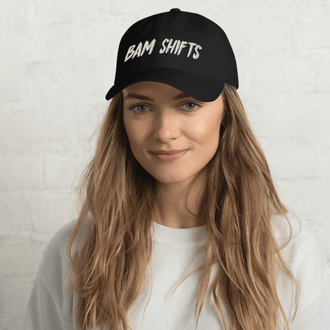 BAM SHIFTS Dad hat - BAM SHIFTS
